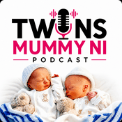 Podcast Twins Mummy NI Podcast