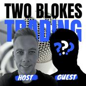 Podcast Two Blokes Trading