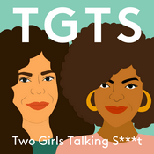 Podcast Two Girls Talking Shit