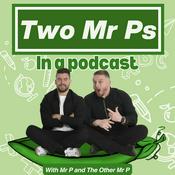 Podcast Two Mr Ps in a Pod(Cast)