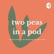 Podcast two peas in a pod