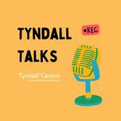 Podcast Tyndall Talks