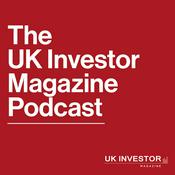 Podcast UK Investor Magazine
