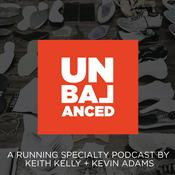 Podcast UnBalanced - Keith Kelly and Kevin Adams