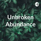 Podcast Unbroken Abundance