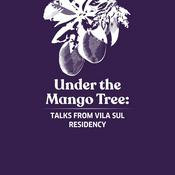 Podcast Under the Mango Tree