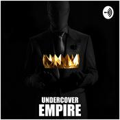Podcast Undercover Empire