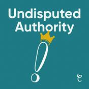 Podcast Undisputed Authority