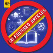 Podcast unFeatured Articles