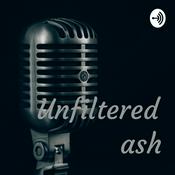 Podcast Unfiltered ash