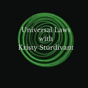 Podcast Universal Laws with Kristy Sturdivant