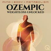 Podcast Ozempic Weightloss Unlocked