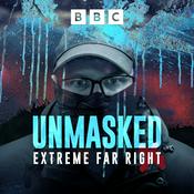 Podcast Unmasked: Extreme Far Right