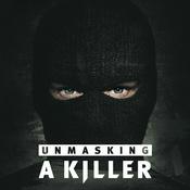 Podcast Unmasking A Killer