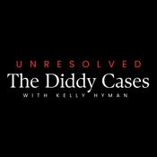 Podcast Unresolved - The Diddy Cases