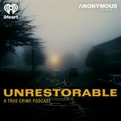 Podcast Unrestorable