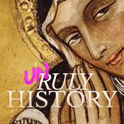 Podcast Unruly History