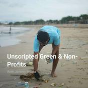 Podcast Unscripted Green & Non-Profits