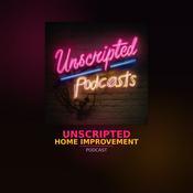 Podcast Unscripted Home Improvement By H&H Construction