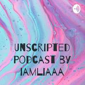 Podcast Unscripted Podcast by iamliaaa