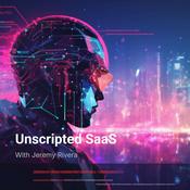 Podcast Unscripted SaaS