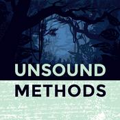 Podcast Unsound Methods