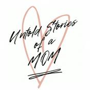 Podcast Untold Stories of a Mom