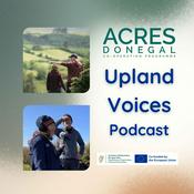 Podcast Upland Voices Podcast - ACRES Donegal