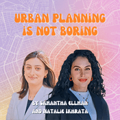 Podcast Urban Planning is Not Boring