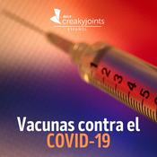 Podcast Vacunas contra el COVID-19