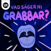 Podcast Vad säger ni grabbar?