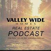Podcast Valley Wide Homes Real Estate Podcast with Craig Barton