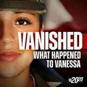 Podcast Vanished: What Happened to Vanessa
