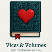 Podcast Vices and Volumes: Tales from vintage books, with a little questionable history