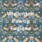 Podcast Vildanden, Pan og Fuglane