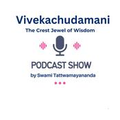 Podcast Vivekachudamani - Crest Jewel of Wisdom