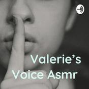Podcast Voice of Valerie Asmr