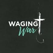 Podcast Waging War