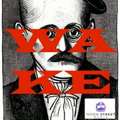 Podcast WAKE: Cold Reading Finnegans Wake