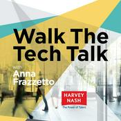 Podcast Walk The Tech Talk | Anna Frazzetto of Harvey Nash