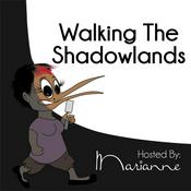 Podcast Walking the Shadowlands