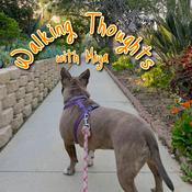 Podcast Walking Thoughts With Miya