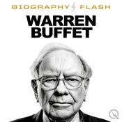Podcast Warren Buffet - Biography Flash