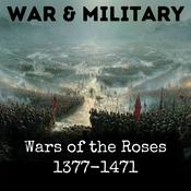 Podcast Wars of the Roses 1377-1471