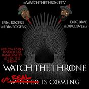 Podcast Watch the Throne tv