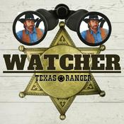 Podcast Watcher Texas Ranger