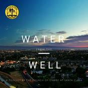 Podcast Water From the Well