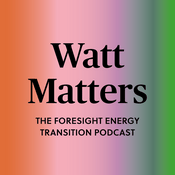 Podcast Watt Matters: The FORESIGHT energy transition podcast
