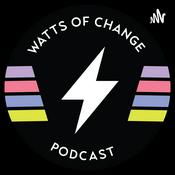 Podcast Watts of Change