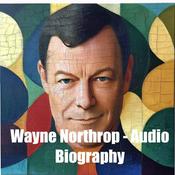 Podcast Wayne Northrop - Audio Biography